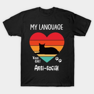 My Language Anti-social Cat T-Shirt